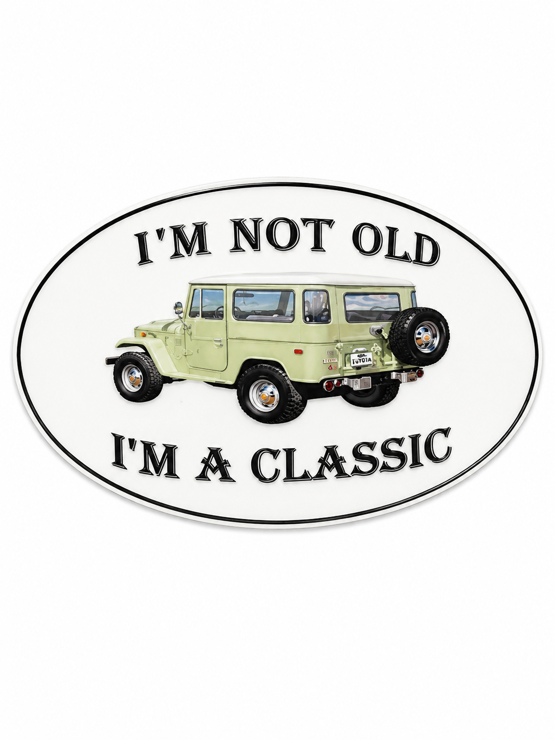 I'm Not Old I'm A Classic bumper sticker