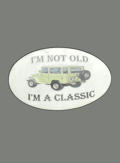 I'm Not Old I'm A Classic bumper sticker