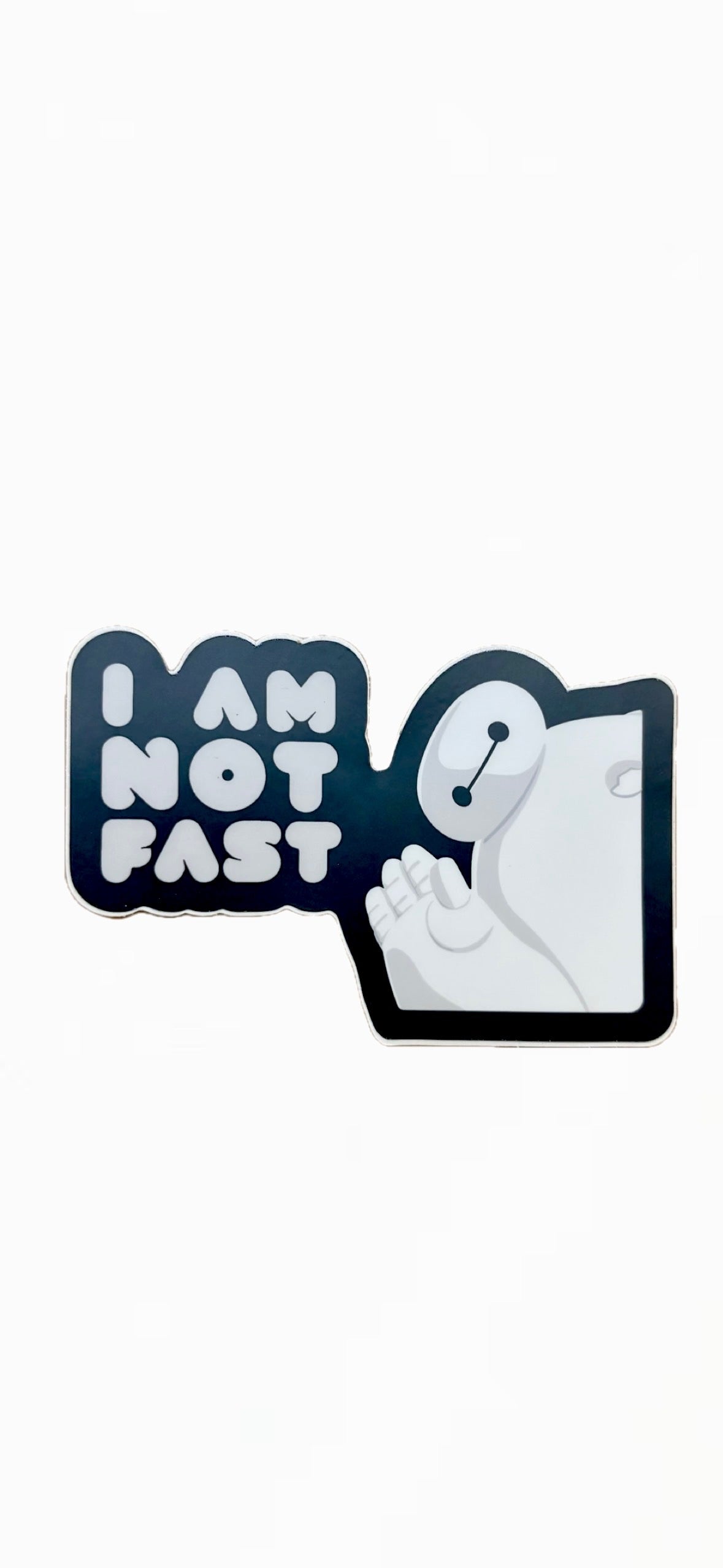 I am not fast bay-max bumper sticker